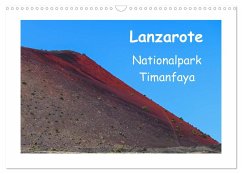 Lanzarote - Nationalpark Timanfaya (Wandkalender 2024 DIN A3 quer), CALVENDO Monatskalender
