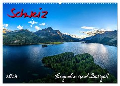 Schweiz - Engadin und Bergell (Wandkalender 2024 DIN A2 quer), CALVENDO Monatskalender