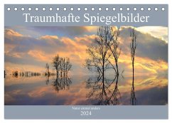 Traumhafte Spiegelbilder (Tischkalender 2024 DIN A5 quer), CALVENDO Monatskalender