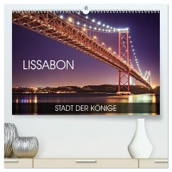 Lissabon - Stadt der Könige (hochwertiger Premium Wandkalender 2024 DIN A2 quer), Kunstdruck in Hochglanz - Thoermer, Val