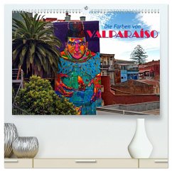 Die Farben von Valparaíso (hochwertiger Premium Wandkalender 2024 DIN A2 quer), Kunstdruck in Hochglanz