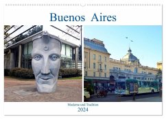 Buenos Aires - Moderne und Tradition (Wandkalender 2024 DIN A2 quer), CALVENDO Monatskalender