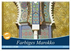 Farbiges Marokko (Wandkalender 2024 DIN A3 quer), CALVENDO Monatskalender