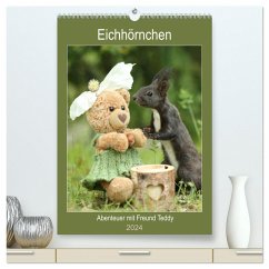 Eichhörnchen - Abenteuer mit Freund Teddy (hochwertiger Premium Wandkalender 2024 DIN A2 hoch), Kunstdruck in Hochglanz