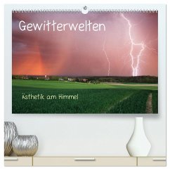 Gewitterwelten (hochwertiger Premium Wandkalender 2024 DIN A2 quer), Kunstdruck in Hochglanz - Eggert, Daniel