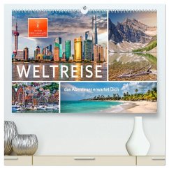 Weltreise - das Abenteuer erwartet Dich (hochwertiger Premium Wandkalender 2024 DIN A2 quer), Kunstdruck in Hochglanz