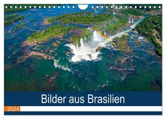 Bilder aus Brasilien (Wandkalender 2024 DIN A4 quer), CALVENDO Monatskalender