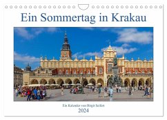 Ein Sommertag in Krakau (Wandkalender 2024 DIN A4 quer), CALVENDO Monatskalender