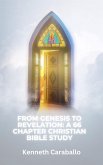 From Genesis to Revelation: A 66 Chapter Christian Bible Study (eBook, ePUB)