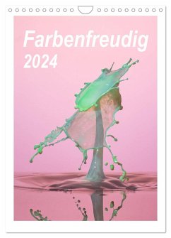 Farbenfreudig (Wandkalender 2024 DIN A4 hoch), CALVENDO Monatskalender