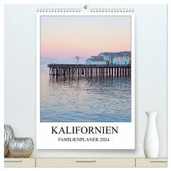 Kalifornien - Familienplaner 2024 (hochwertiger Premium Wandkalender 2024 DIN A2 hoch), Kunstdruck in Hochglanz