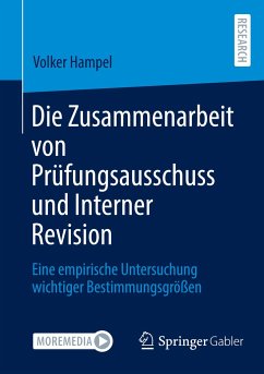 Die Zusammenarbeit von Prüfungsausschuss und Interner Revision - Hampel, Volker