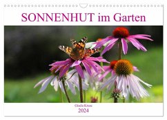Sonnenhut im Garten (Wandkalender 2024 DIN A3 quer), CALVENDO Monatskalender