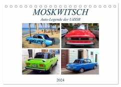 MOSKWITSCH - Auto-Legende der UdSSR (Tischkalender 2024 DIN A5 quer), CALVENDO Monatskalender