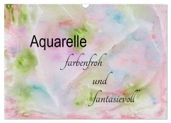 Aquarelle ¿ farbenfroh und fantasievoll (Wandkalender 2024 DIN A3 quer), CALVENDO Monatskalender - Rau, Heike
