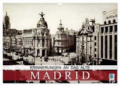 Erinnerungen an das alte Madrid (Wandkalender 2024 DIN A3 quer), CALVENDO Monatskalender