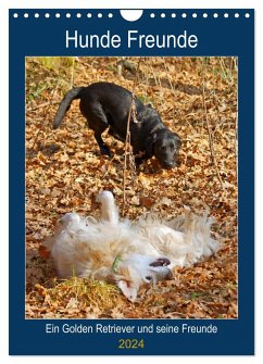 Hunde Freunde (Wandkalender 2024 DIN A4 hoch), CALVENDO Monatskalender