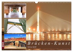 Brücken - Kunst (Wandkalender 2024 DIN A3 quer), CALVENDO Monatskalender
