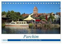 Parchim - Idyllische Kleinstadt an der Elde (Tischkalender 2024 DIN A5 quer), CALVENDO Monatskalender