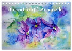 Roland Reiff Aquarelle (Tischkalender 2024 DIN A5 quer), CALVENDO Monatskalender