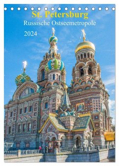 St. Petersburg - Russische Ostseemetropole (Tischkalender 2024 DIN A5 hoch), CALVENDO Monatskalender - pixs:sell