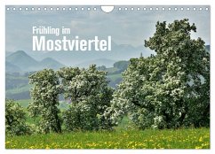 Frühling im Mostviertel (Wandkalender 2024 DIN A4 quer), CALVENDO Monatskalender