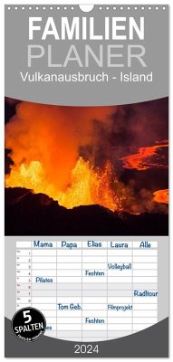 Familienplaner 2024 - Vulkanausbruch - Island mit 5 Spalten (Wandkalender, 21 x 45 cm) CALVENDO