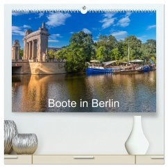 Boote in Berlin (hochwertiger Premium Wandkalender 2024 DIN A2 quer), Kunstdruck in Hochglanz - Fotografie, ReDi