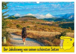 Der Jakobsweg von seinen schönsten Seiten! (Wandkalender 2024 DIN A3 quer), CALVENDO Monatskalender