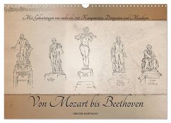 Von Mozart bis Beethoven (Wandkalender 2024 DIN A3 quer), CALVENDO Monatskalender