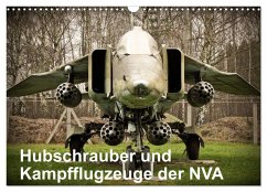 Hubschrauber und Kampfflugzeuge der NVA (Wandkalender 2024 DIN A3 quer), CALVENDO Monatskalender