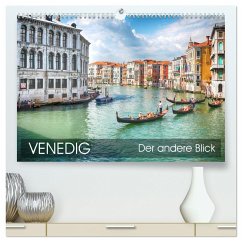 Venedig - Der andere Blick (hochwertiger Premium Wandkalender 2024 DIN A2 quer), Kunstdruck in Hochglanz - Münter, Thomas