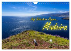 Auf Schusters Rappen... Madeira (Wandkalender 2024 DIN A4 quer), CALVENDO Monatskalender