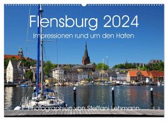 Flensburg 2024. Impressionen rund um den Hafen (Wandkalender 2024 DIN A2 quer), CALVENDO Monatskalender