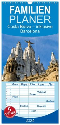 Familienplaner 2024 - Costa Brava ¿ inklusive Barcelona mit 5 Spalten (Wandkalender, 21 x 45 cm) CALVENDO
