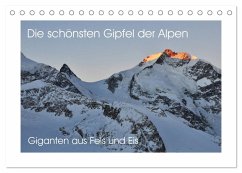 Die schönsten Gipfel der Alpen - Giganten aus Fels und Eis (Tischkalender 2024 DIN A5 quer), CALVENDO Monatskalender - Peceny, Markus