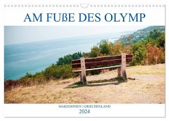 Am Fuße des Olymp. Schönheit der Details (Wandkalender 2024 DIN A3 quer), CALVENDO Monatskalender