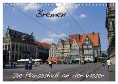 Bremen - Die Hansestadt an der Weser (Wandkalender 2024 DIN A4 quer), CALVENDO Monatskalender - Gayde, Frank