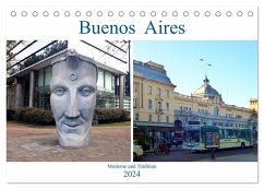 Buenos Aires - Moderne und Tradition (Tischkalender 2024 DIN A5 quer), CALVENDO Monatskalender