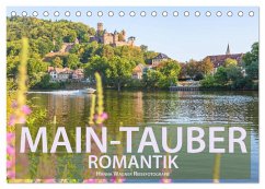 Main-Tauber-Romantik (Tischkalender 2024 DIN A5 quer), CALVENDO Monatskalender
