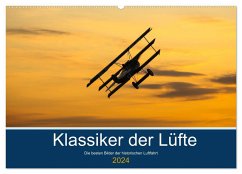 Klassiker der Lüfte (Wandkalender 2024 DIN A2 quer), CALVENDO Monatskalender