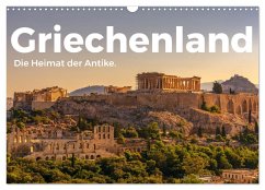 Griechenland - Die Heimat der Antike. (Wandkalender 2024 DIN A3 quer), CALVENDO Monatskalender