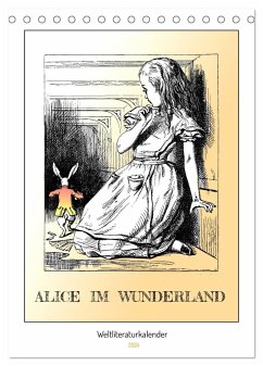 Alice im Wunderland - Weltliteraturkalender (Tischkalender 2024 DIN A5 hoch), CALVENDO Monatskalender