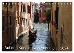 Auf den Kanälen von Venedig (Tischkalender 2024 DIN A5 quer), CALVENDO Monatskalender