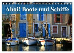 Ahoi! Boote und Schiffe (Tischkalender 2024 DIN A5 quer), CALVENDO Monatskalender - Werner Altner, Dr.