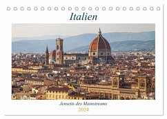 Italien - Jenseits des Mainstreams (Tischkalender 2024 DIN A5 quer), CALVENDO Monatskalender