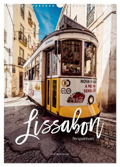 Lissabon Perspektiven (Wandkalender 2024 DIN A3 hoch), CALVENDO Monatskalender