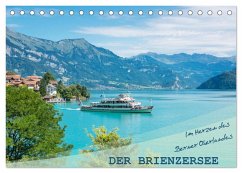 Der Brienzersee - Im Herzen des Berner Oberlandes (Tischkalender 2024 DIN A5 quer), CALVENDO Monatskalender
