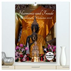 Harmonie und Freude Buddhistische Weisheiten 2024 (hochwertiger Premium Wandkalender 2024 DIN A2 hoch), Kunstdruck in Hochglanz