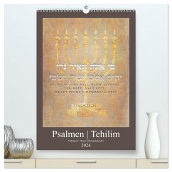 Psalmen Tehilim Hebräisch - Deutsch (hochwertiger Premium Wandkalender 2024 DIN A2 hoch), Kunstdruck in Hochglanz